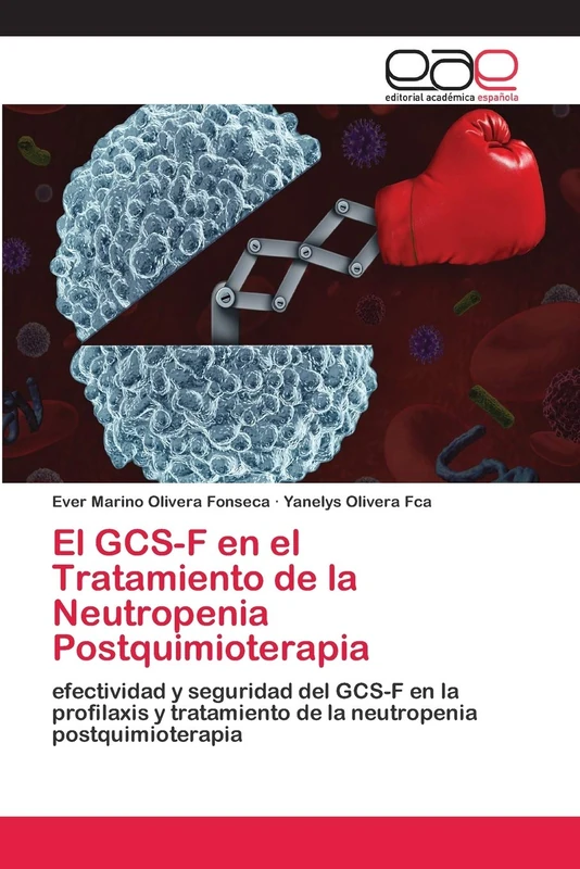 El GCS-F en el Tratamiento de la Neutropenia Postquimioterapia: efectividad y seguridad del GCS-F en la profilaxis y tratamiento de la neutropenia postquimioterapia - Image 1