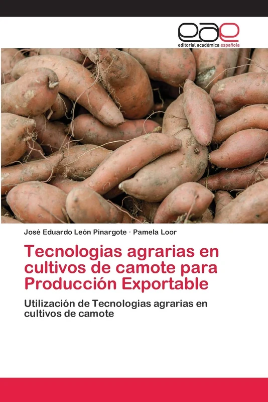Tecnologias agrarias en cultivos de camote para Producción Exportable: Utilización de Tecnologias agrarias en cultivos de camote