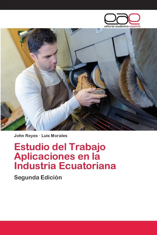 Estudio del Trabajo Aplicaciones en la Industria Ecuatoriana: Segunda Edición - Image 1