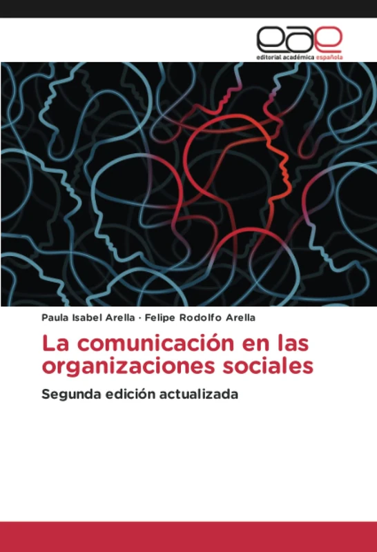 La comunicación en las organizaciones sociales: Segunda edición actualizada