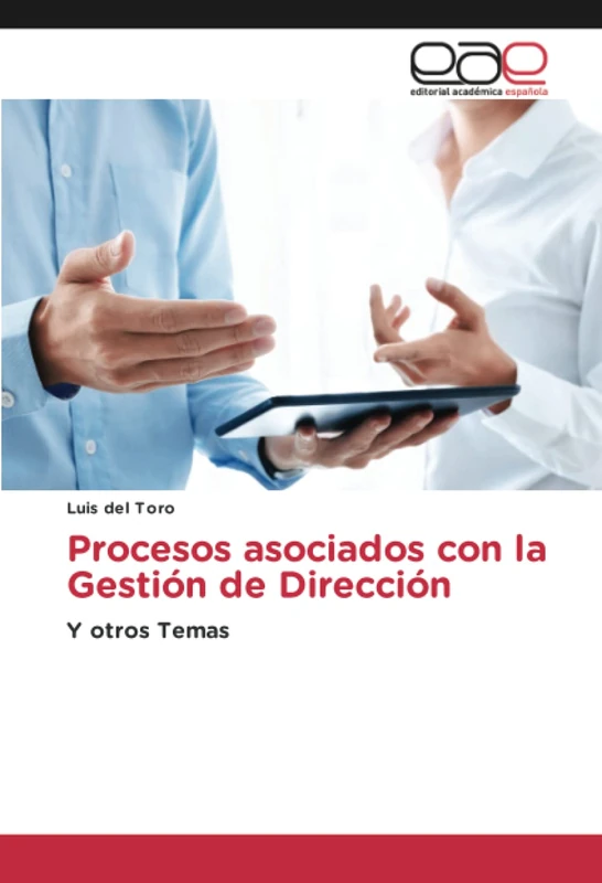Procesos asociados con la Gestión de Dirección: Y otros Temas