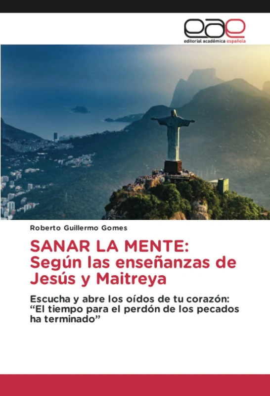 SANAR LA MENTE: Según las enseñanzas de Jesús y Maitreya: Escucha y abre los oídos de tu corazón: “El tiempo para el perdón de los pecados ha terminado” - Image 1
