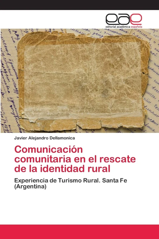 Comunicación comunitaria en el rescate de la identidad rural: Experiencia de Turismo Rural. Santa Fe (Argentina)