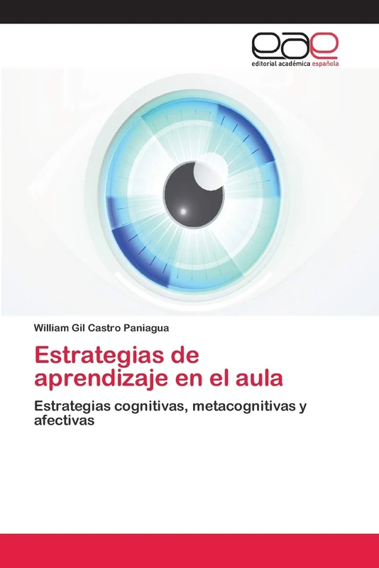 Estrategias de aprendizaje en el aula: Estrategias cognitivas, metacognitivas y afectivas
