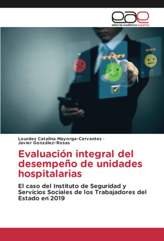 Evaluación integral del desempeño de unidades hospitalarias: El caso del Instituto de Seguridad y Servicios Sociales de los Trabajadores del Estado en 2019 - Image 1
