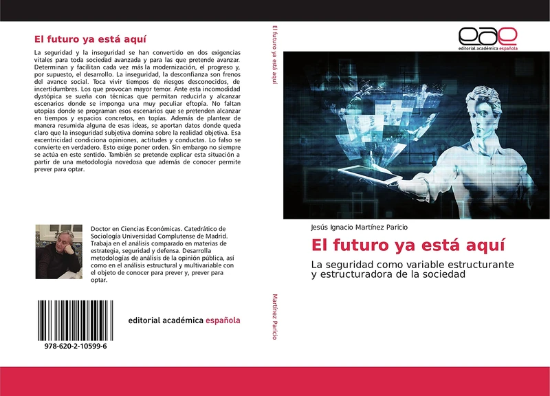 El futuro ya está aquí: La seguridad como variable estructurante y estructuradora de la sociedad - Image 1