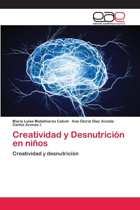Creatividad y Desnutrición en niños: Creatividad y desnutrición