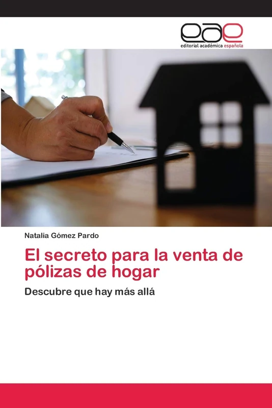 El secreto para la venta de pólizas de hogar: Descubre que hay más allá - Image 1