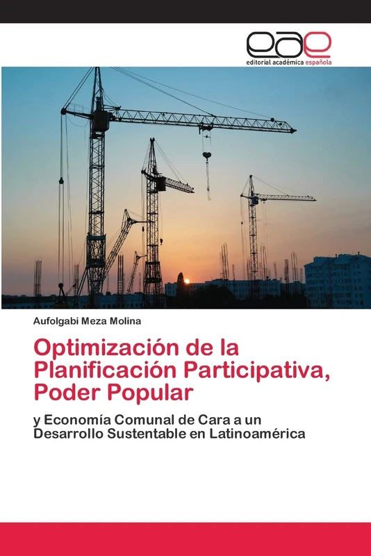 Optimización de la Planificación Participativa, Poder Popular: y Economía Comunal de Cara a un Desarrollo Sustentable en Latinoamérica