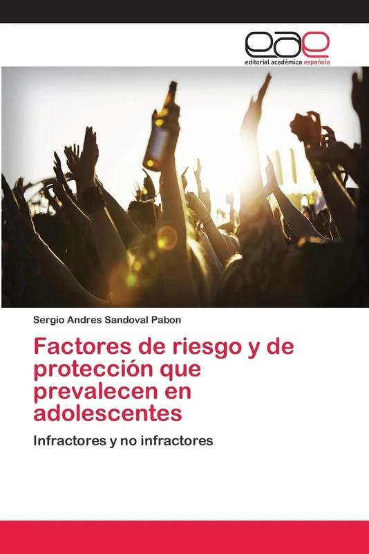Factores de riesgo y de protección que prevalecen en adolescentes: Infractores y no infractores - Image 1