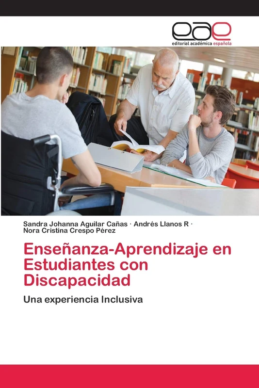 Enseñanza-Aprendizaje en Estudiantes con Discapacidad: Una experiencia Inclusiva