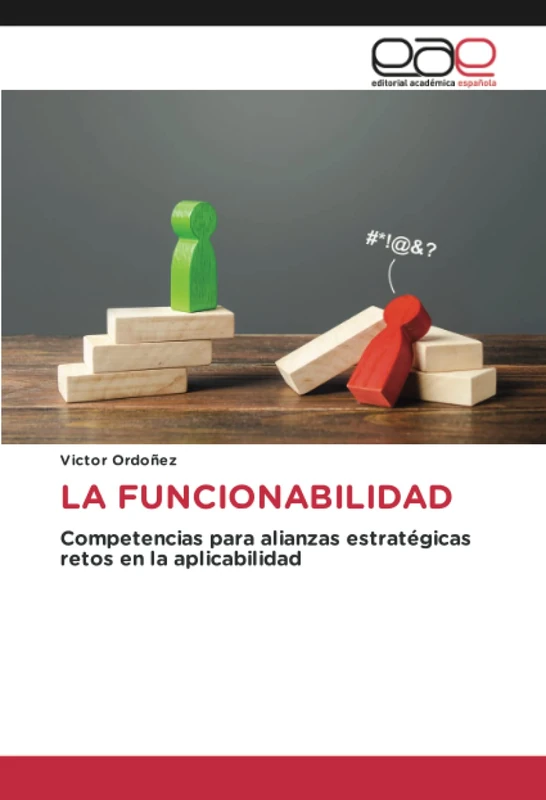 LA FUNCIONABILIDAD: Competencias para alianzas estratégicas retos en la aplicabilidad