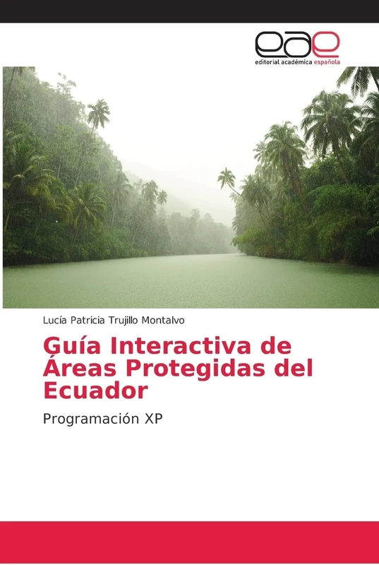 Guía Interactiva de Áreas Protegidas del Ecuador: Programación XP