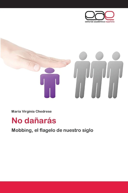 No dañarás: Mobbing, el flagelo de nuestro siglo - Image 1