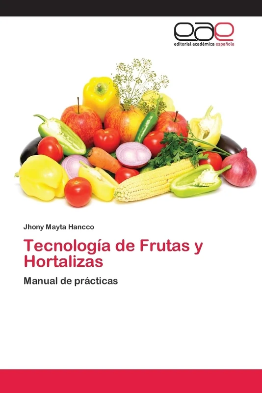 Tecnología de Frutas y Hortalizas: Manual de prácticas - Image 1