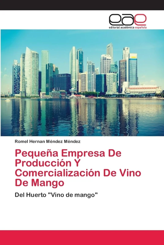 Pequeña Empresa De Producción Y Comercialización De Vino De Mango: Del Huerto "Vino de mango"