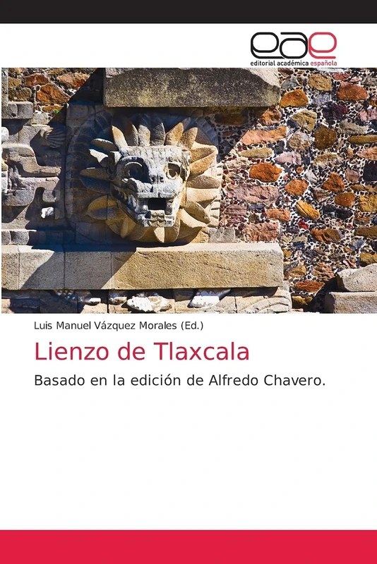 Lienzo de Tlaxcala: Basado en la edición de Alfredo Chavero. - Image 1