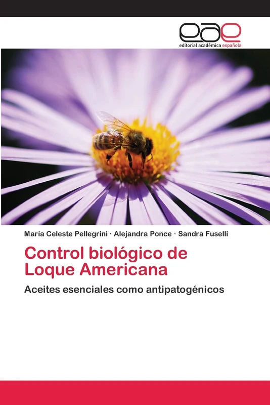 Control biológico de Loque Americana: Aceites esenciales como antipatogénicos - Image 1