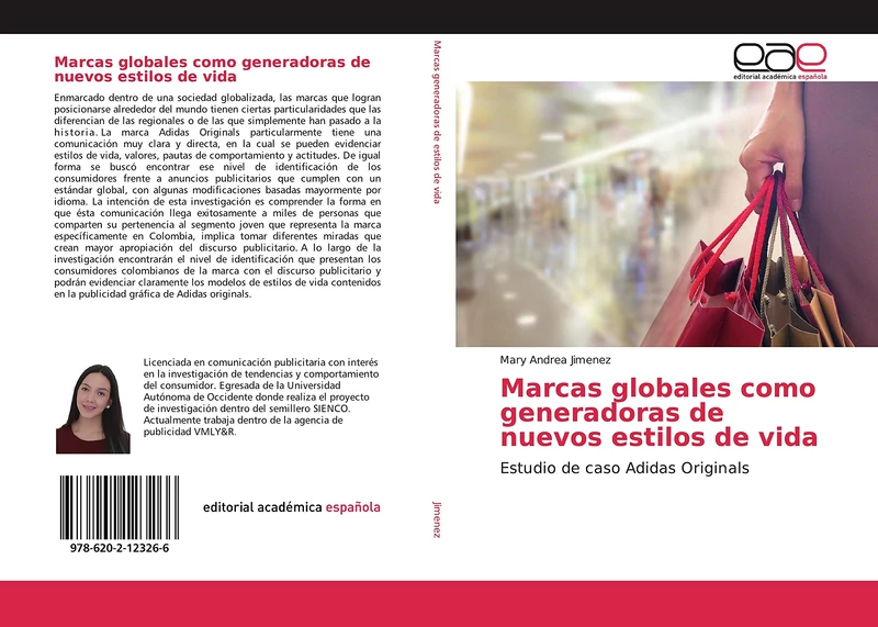 Marcas globales como generadoras de nuevos estilos de vida: Estudio de caso Adidas Originals