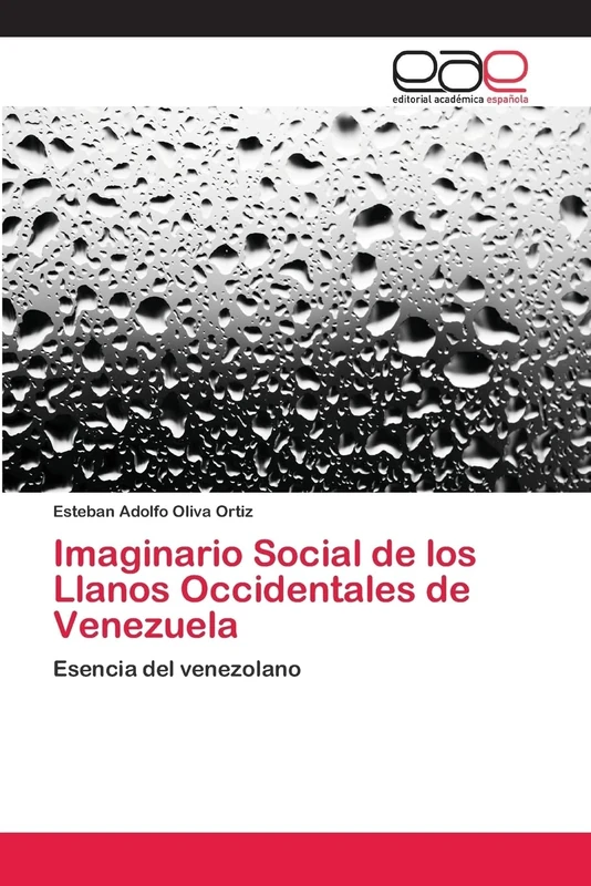 Imaginario Social de los Llanos Occidentales de Venezuela: Esencia del venezolano