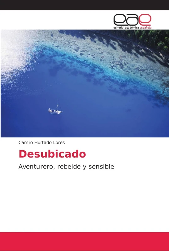 Desubicado: Aventurero, rebelde y sensible - Image 1