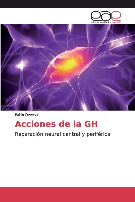 Acciones de la GH: Reparación neural central y periférica - Image 1