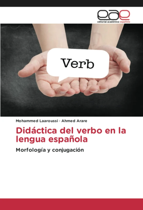 Didáctica del verbo en la lengua española: Morfología y conjugación