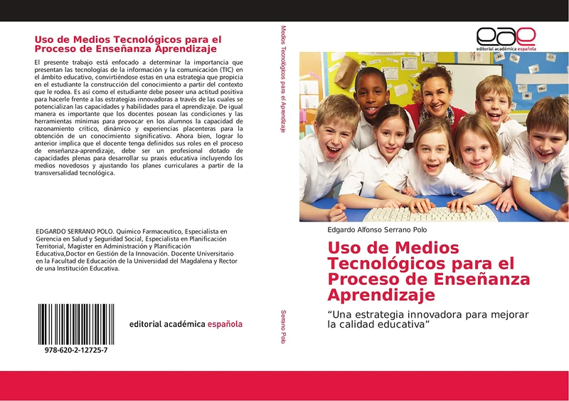 Uso de Medios Tecnológicos para el Proceso de Enseñanza Aprendizaje: “Una estrategia innovadora para mejorar la calidad educativa”
