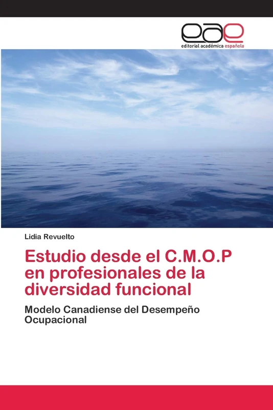 Estudio desde el C.M.O.P en profesionales de la diversidad funcional: Modelo Canadiense del Desempeño Ocupacional - Image 1