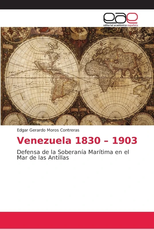 Venezuela 1830 - 1903: Defensa de la Soberanía Marítima en el Mar de las Antillas - Image 1