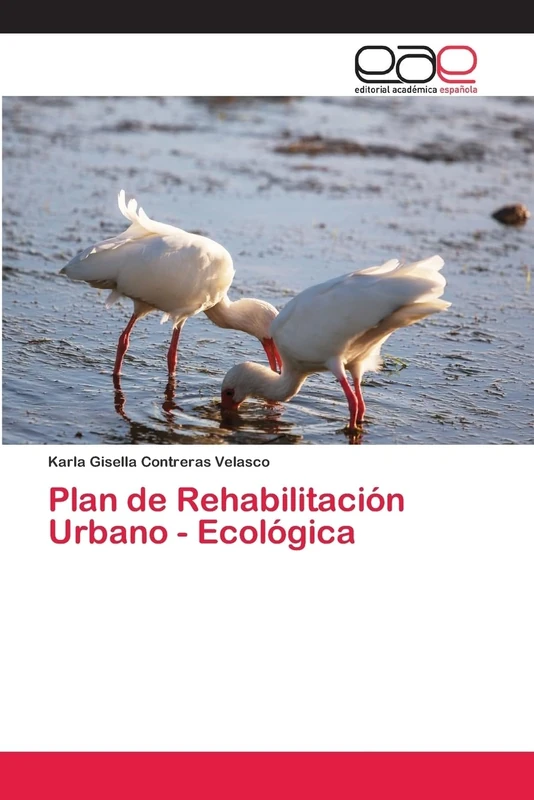 Plan de Rehabilitación Urbano - Ecológica