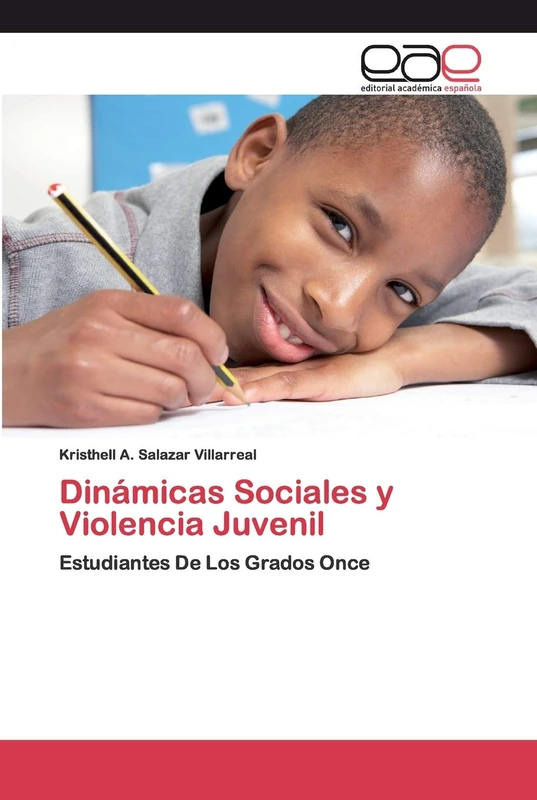 Dinámicas Sociales y Violencia Juvenil: Estudiantes De Los Grados Once