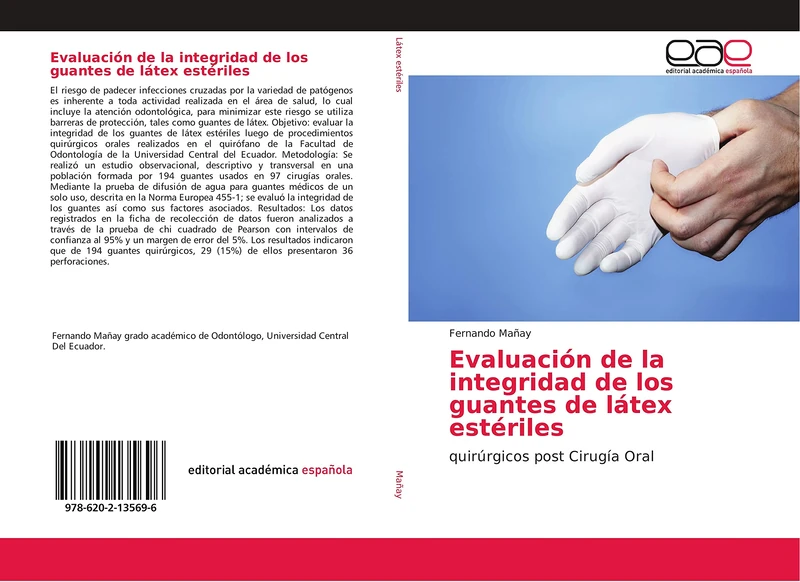 Evaluación de la integridad de los guantes de látex estériles: quirúrgicos post Cirugía Oral