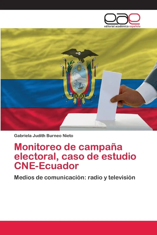 Monitoreo de campaña electoral, caso de estudio CNE-Ecuador: Medios de comunicación: radio y televisión