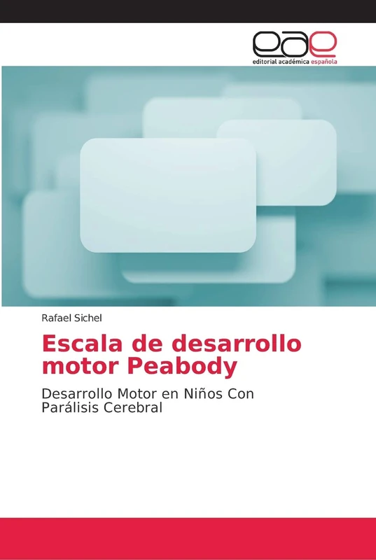 Escala de desarrollo motor Peabody: Desarrollo Motor en Niños Con Parálisis Cerebral - Image 1