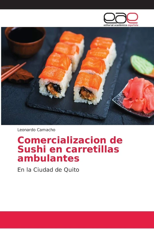 Comercializacion de Sushi en carretillas ambulantes: En la Ciudad de Quito