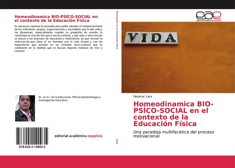 Homeodinamica BIO-PSÍCO-SOCIAL en el contexto de la Educación Física: Una paradoja multifacetica del proceso motivacional