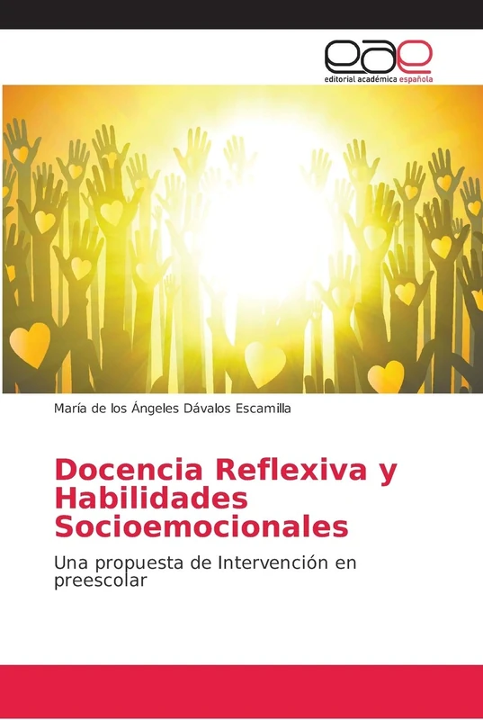 Docencia Reflexiva y Habilidades Socioemocionales: Una propuesta de Intervención en preescolar