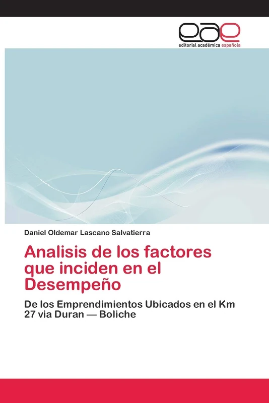 Analisis de los factores que inciden en el Desempeño: De los Emprendimientos Ubicados en el Km 27 via Duran — Boliche - Image 1