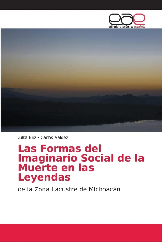 Las Formas del Imaginario Social de la Muerte en las Leyendas: de la Zona Lacustre de Michoacán