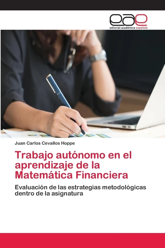 Trabajo autónomo en el aprendizaje de la Matemática Financiera: Evaluación de las estrategias metodológicas dentro de la asignatura - Image 1