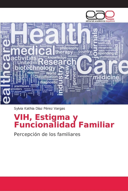 VIH, Estigma y Funcionalidad Familiar: Percepción de los familiares - Image 1