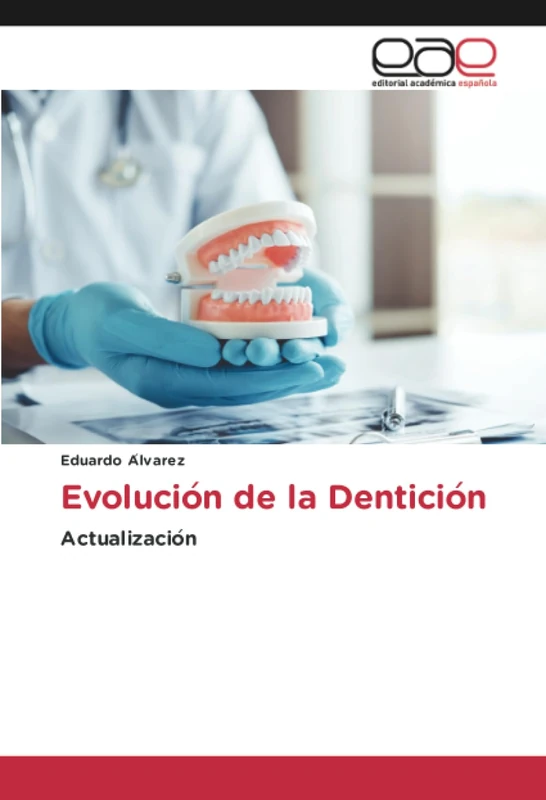 Evolución de la Dentición: Actualización