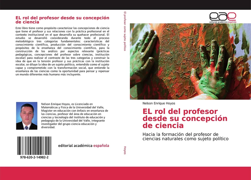 EL rol del profesor desde su concepción de ciencia: Hacia la formación del profesor de ciencias naturales como sujeto político