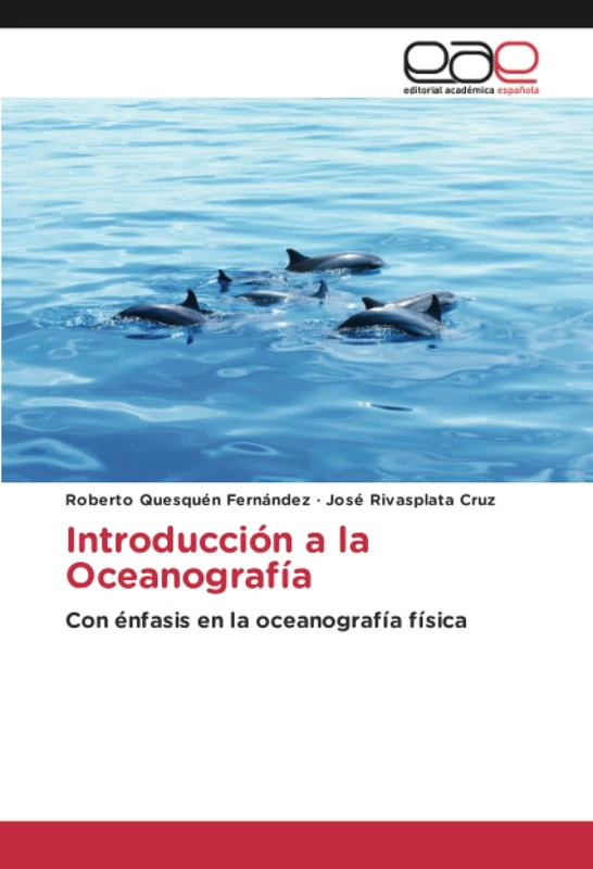 Introducción a la Oceanografía: Con énfasis en la oceanografía física