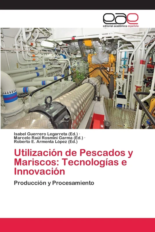 Utilización de Pescados y Mariscos: Tecnologías e Innovación: Producción y Procesamiento - Image 1