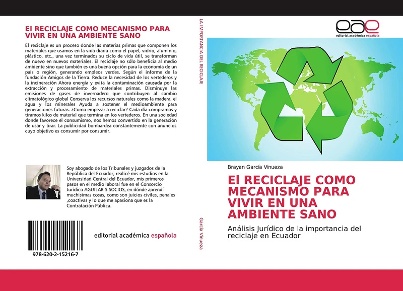 El RECICLAJE COMO MECANISMO PARA VIVIR EN UNA AMBIENTE SANO: Análisis Jurídico de la importancia del reciclaje en Ecuador