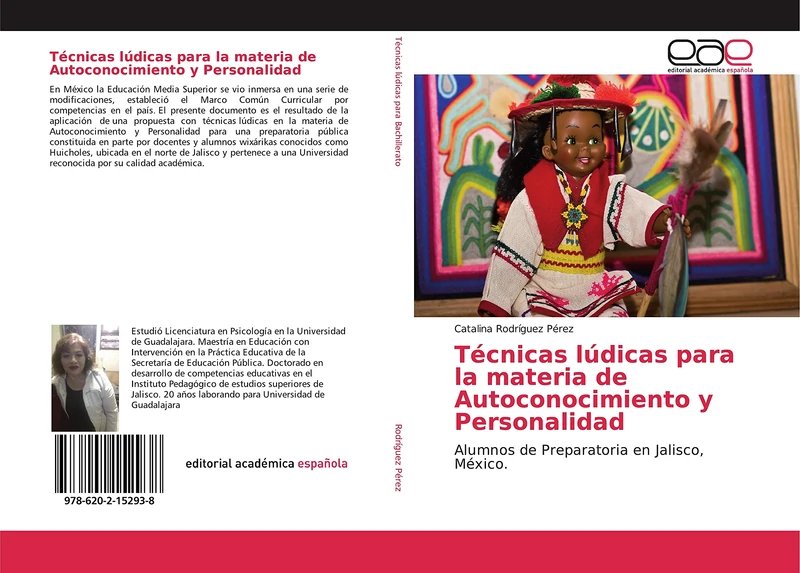 Técnicas lúdicas para la materia de Autoconocimiento y Personalidad: Alumnos de Preparatoria en Jalisco, México.
