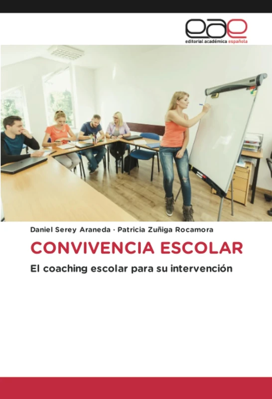 CONVIVENCIA ESCOLAR: El coaching escolar para su intervención