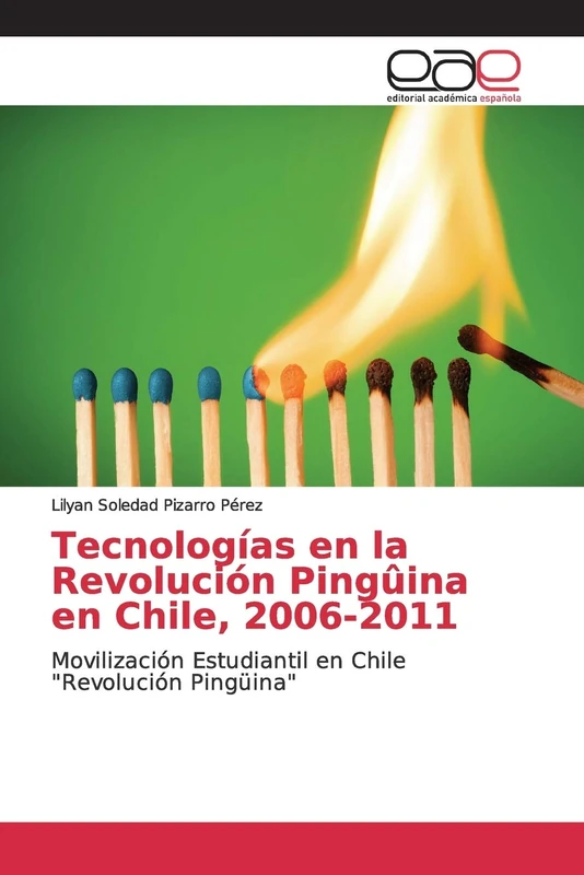 Tecnologías en la Revolución Pingûina en Chile, 2006-2011: Movilización Estudiantil en Chile "Revolución Pingüina"